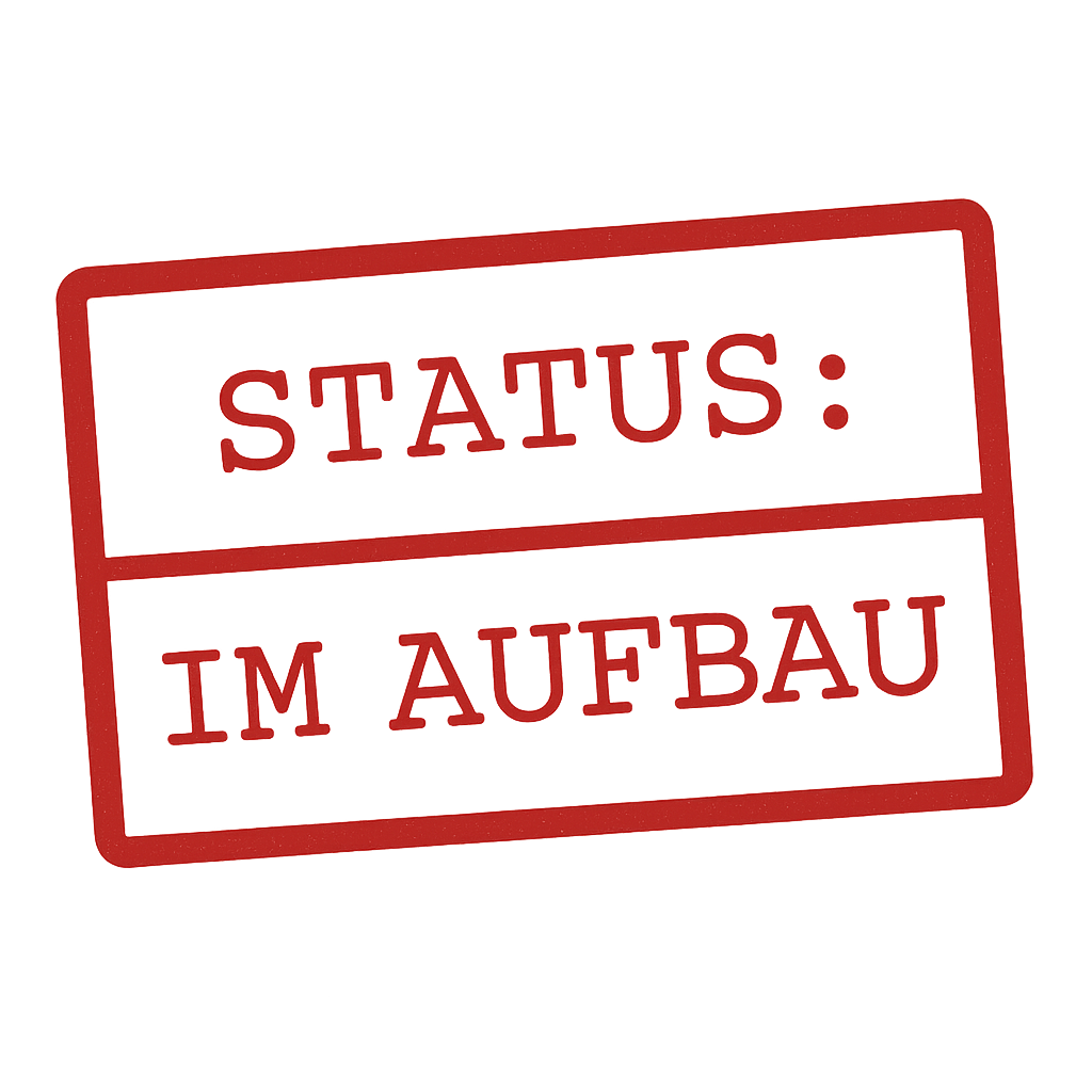STATUS: IM AUFBAU